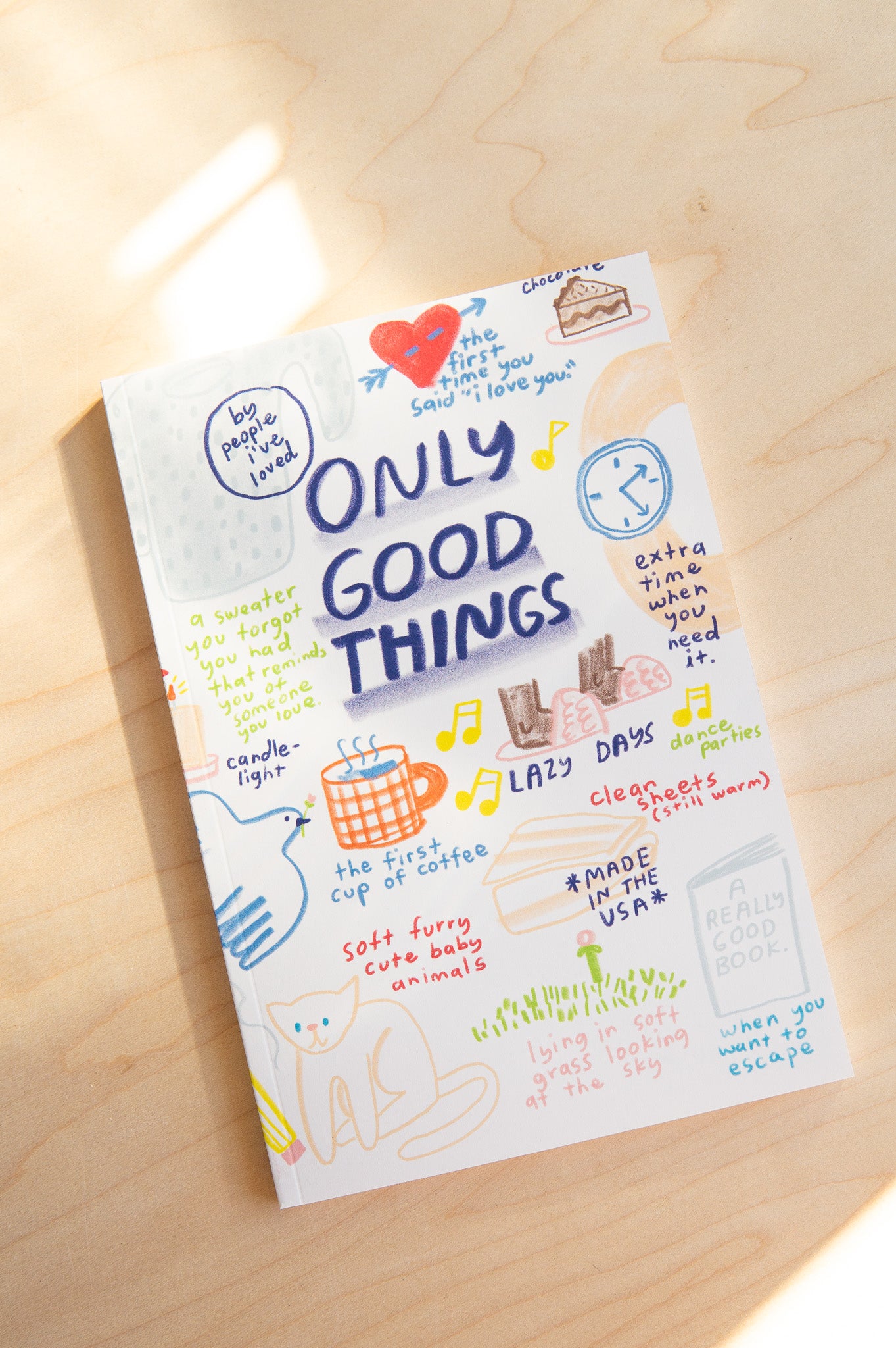 People I've Loved: Only Good Things Notebook