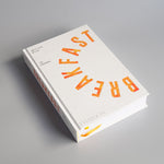 Breakfast the Cookbook