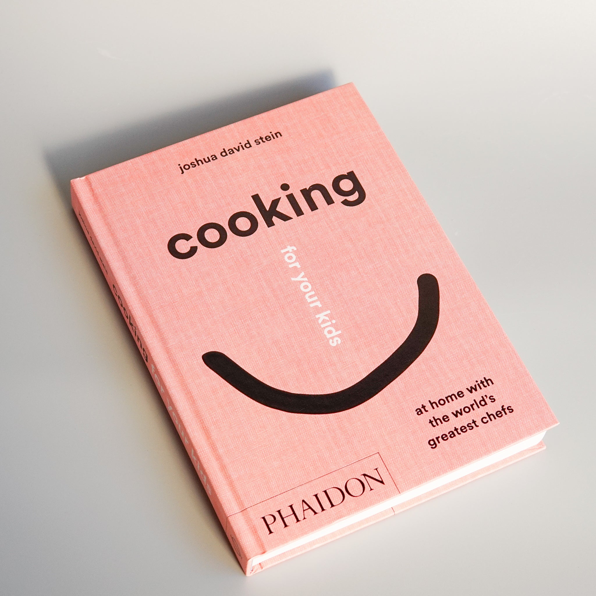 Joshua Stein: Cooking For Your Kids (Hardback)