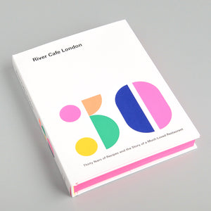 River Cafe London: A Cookbook