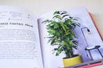 Little Book, Big Plants: Bring the Outside in with 45 Friendly Giants